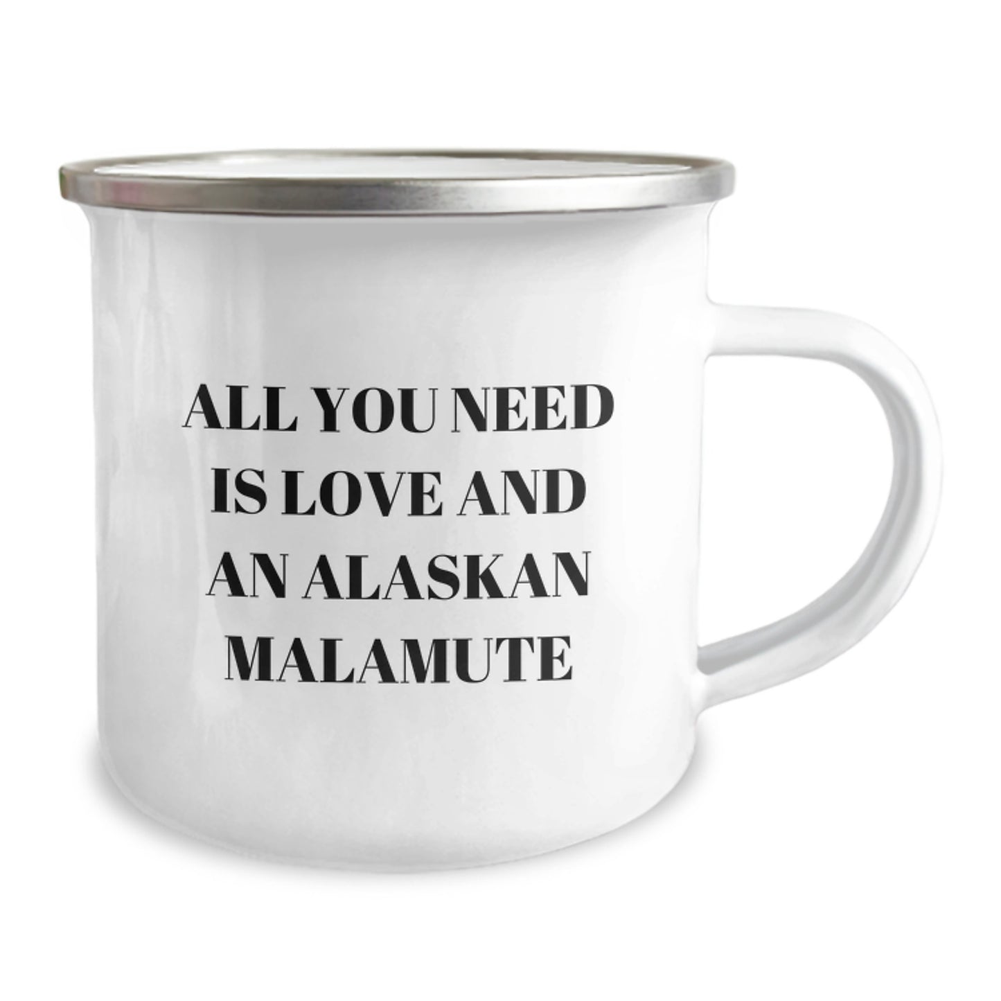Funny Christmas Unique Gifts for Alaskan Malamute Dog Lovers - All You Need Is Love And An Alaskan Malamute Camping Mug - Image 2