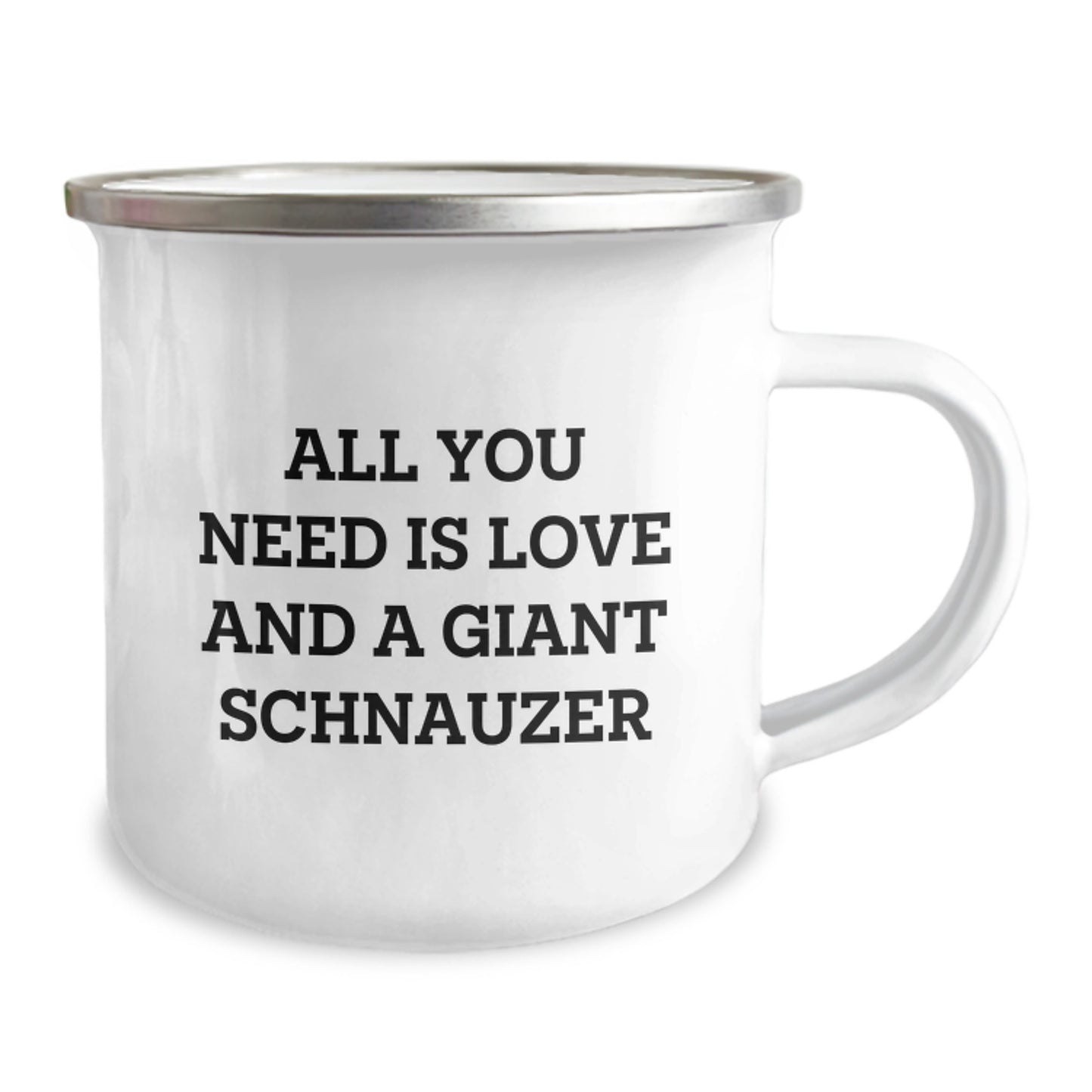 Giant Schnauzer Dog Lover Gifts from Family, Friends, or Coworkers - 'All You Need Is Love And A Giant Schnauzer' Quote on Camping Mug for Birthday - Image 2