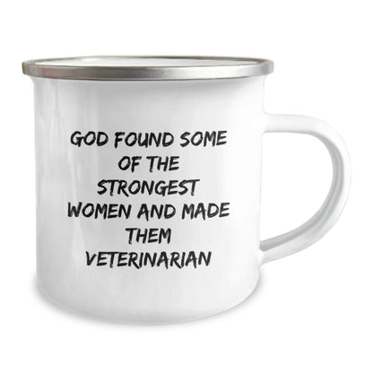 Funny Veterinarian Gifts from Friends - Gifts for Veterinarians Men Women Christmas Unique Mugs - 'God Found Some Of The Strongest Women And Made Them Veterinarians' Stainless Steel Camping Mugs - Image 2