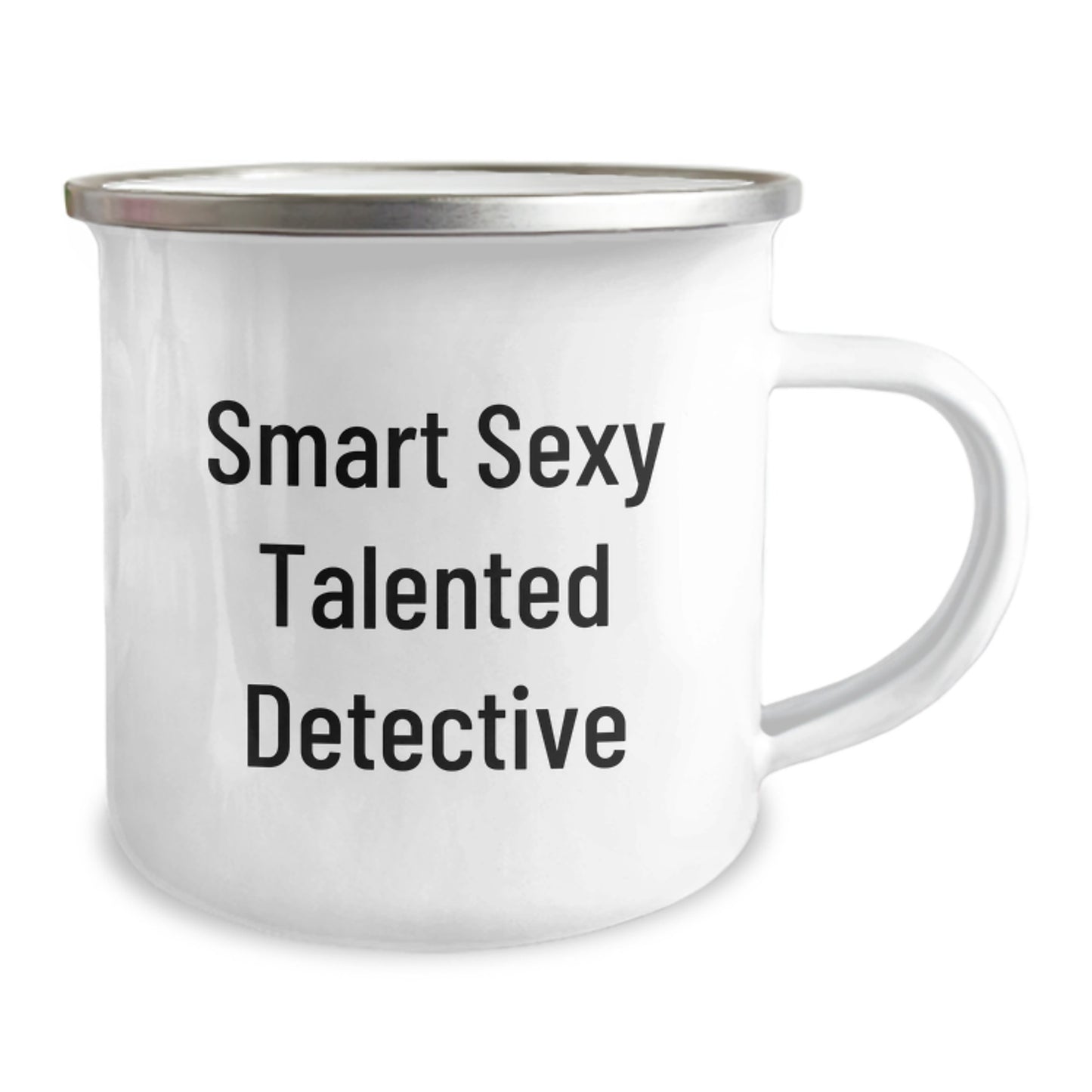 Funny Detective Gifts from Friends - Smart Sexy Talented Detective Coffee Mug for Birthday, 12 oz Camping Mug with Enamel Finish, Perfect for Men or Women - Image 2