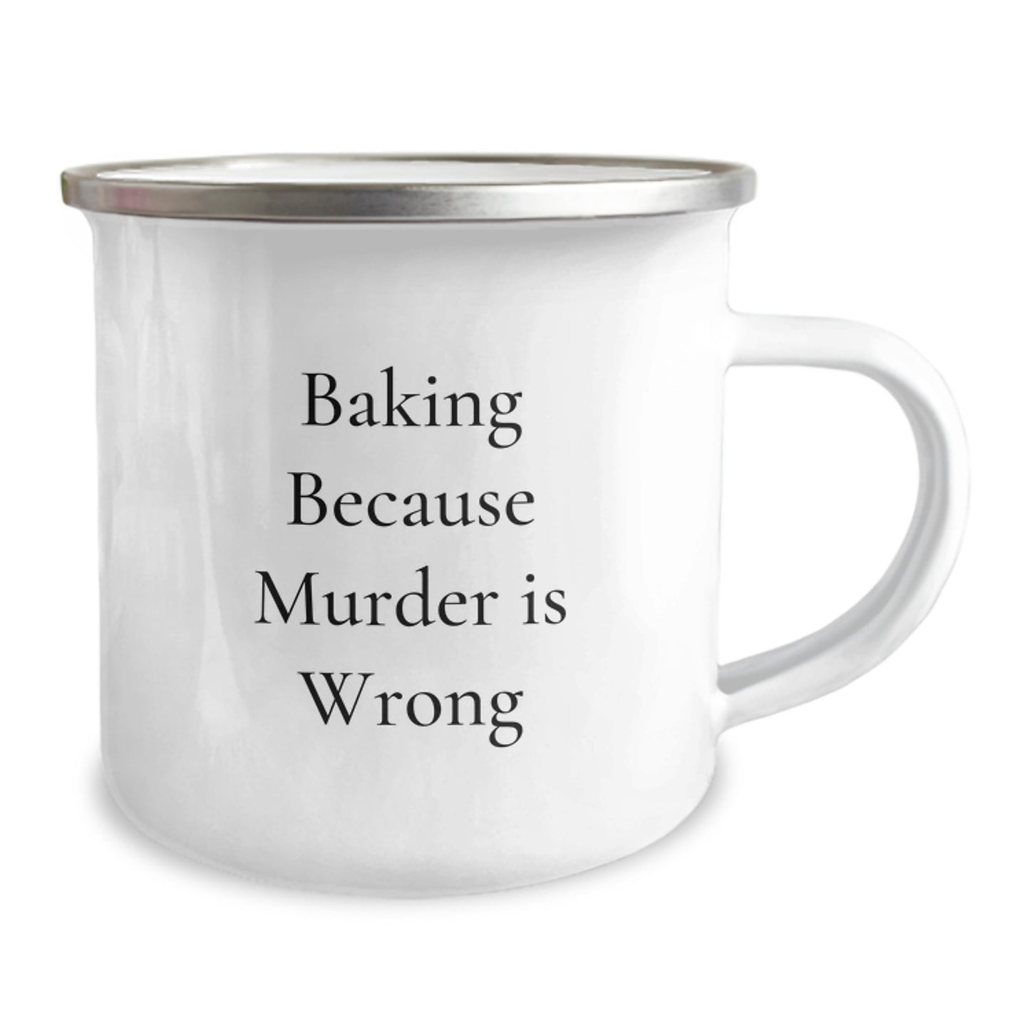 Funny Baking Gifts for Friends - Baking Because Murder Is Wrong Camping Mug, Unique Christmas Unique Gifts from Men to Women - Image 2