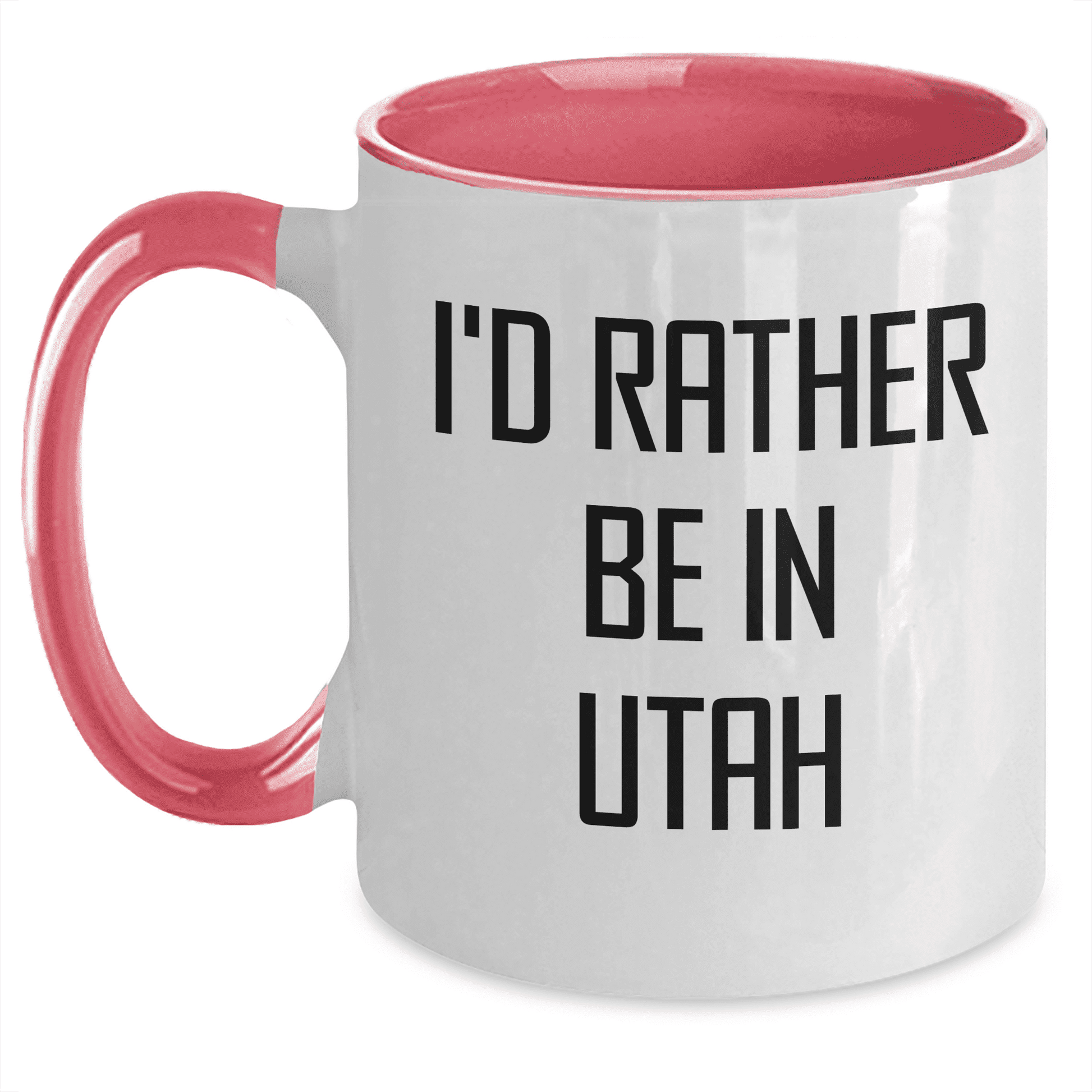 I'd Rather Be in Utah – Funny Two-Tone Coffee Mug Gift for Utah Lovers, Travelers, and Locals – Great Souvenir or Relocation Present - Mallard Moon Gift Shop