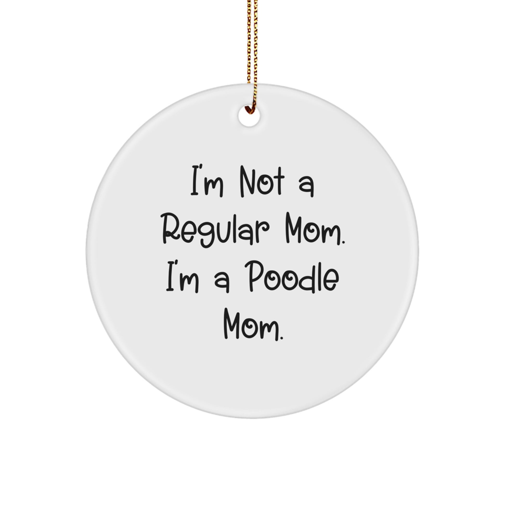 Funny Poodle Dog Circle Ornament Gifts from Mom to Poodle Dog Enthusiast Christmas Unique Gifts, Poodle Mom, Handmade Circle Ornament, Poodle Dog Lover Gift Ideas, Poodle Dog Christmas Decor - Image 1