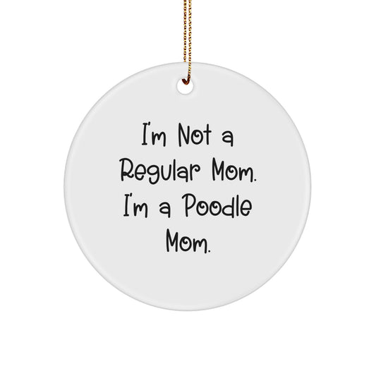 Funny Poodle Dog Circle Ornament Gifts from Mom to Poodle Dog Enthusiast Christmas Unique Gifts, Poodle Mom, Handmade Circle Ornament, Poodle Dog Lover Gift Ideas, Poodle Dog Christmas Decor - Image 1