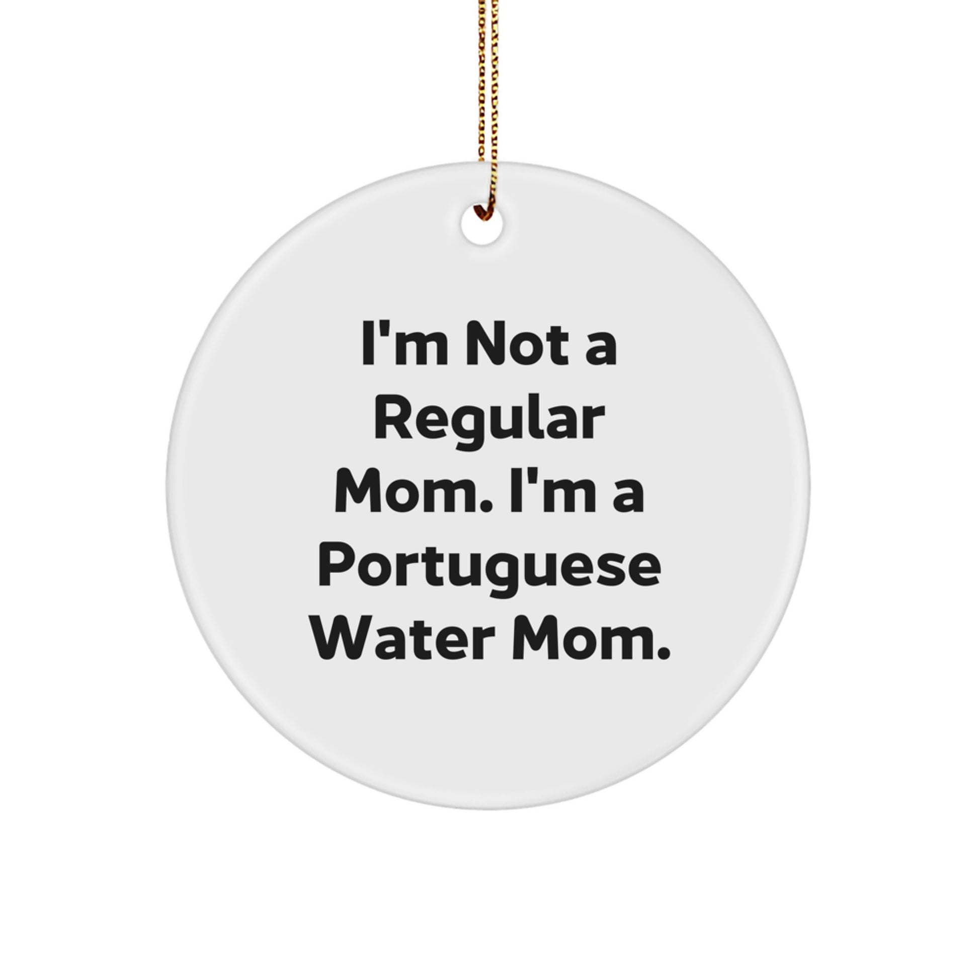 Portuguese Water Dog Mom Funny Christmas Unique Gifts for Family Members from Mom - Image 1