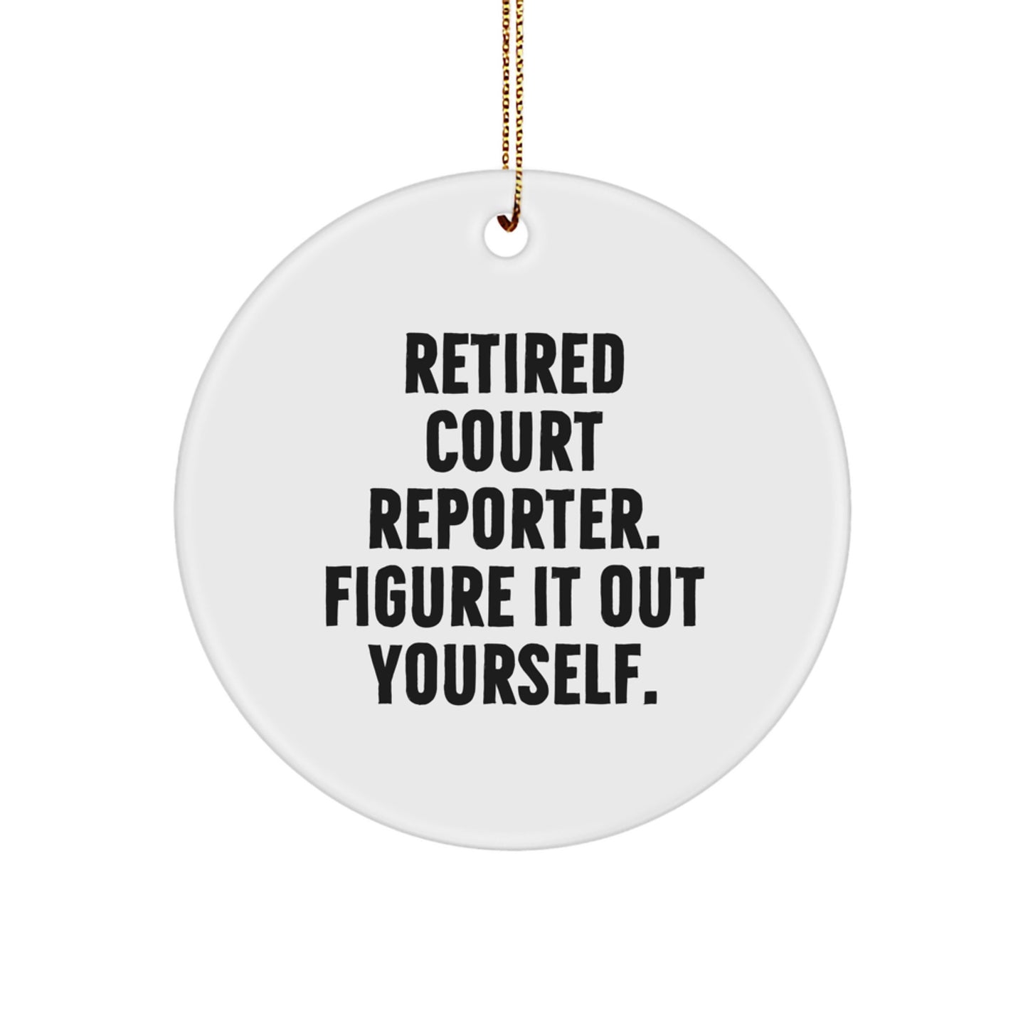 Funny Court Reporter Gifts from Friends for Court Reporters, Court Reporter Circle Ornament, Christmas Unique Gifts for Men or Women - Image 1