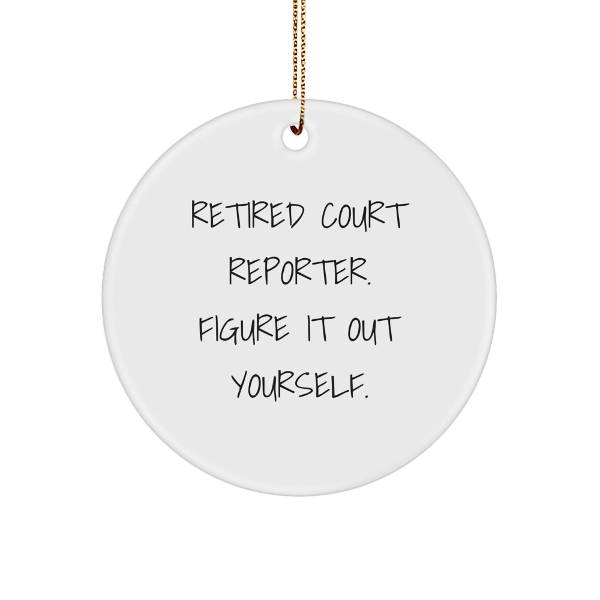 Funny Court Reporter Circle Ornament, Gift from Friends, Christmas Unique Gifts for Court Reporters, Court Reporter Decorations - Image 1