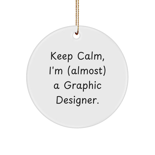 Funny Graphic Designer Gifts from Friends for Him, Circle Ornament Keep 'em Laughing - Image 1