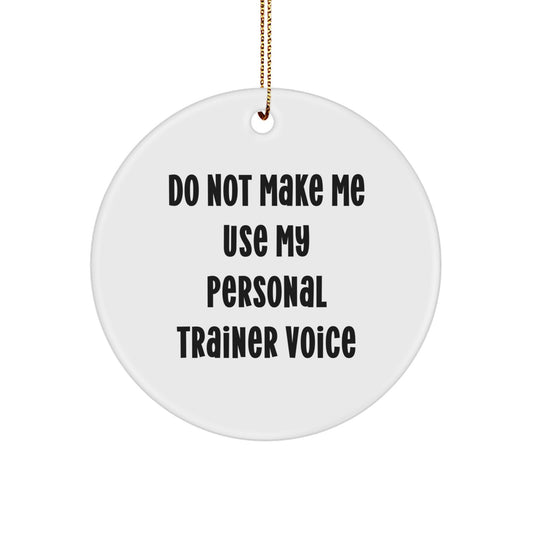 Funny Circle Ornament Gifts from Family for Personal Trainer Men Christmas Unique Decorations - Image 1