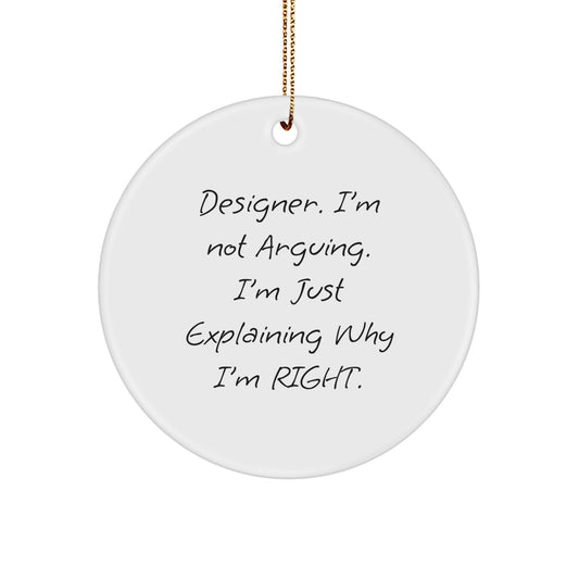 Designer Gifts from Men for Christmas Unique Circle Ornament Decor Funny Quote - Image 1