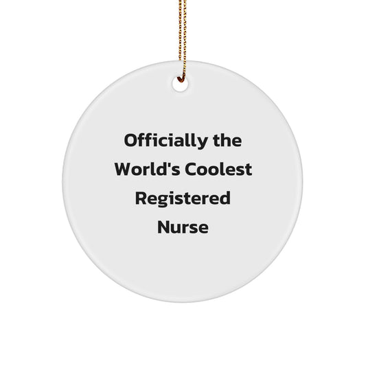 Funny Registered Nurse Gifts for Christmas - 'Officially The World's Coolest Registered Nurse' Circle Ornament - Image 1