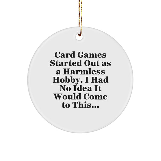 Funny Card Games Circle Ornament Gifts from Friends, Family, Coworkers for Card Games Enthusiasts, Men, Women, Kids - Christmas Unique Decorations - Image 1
