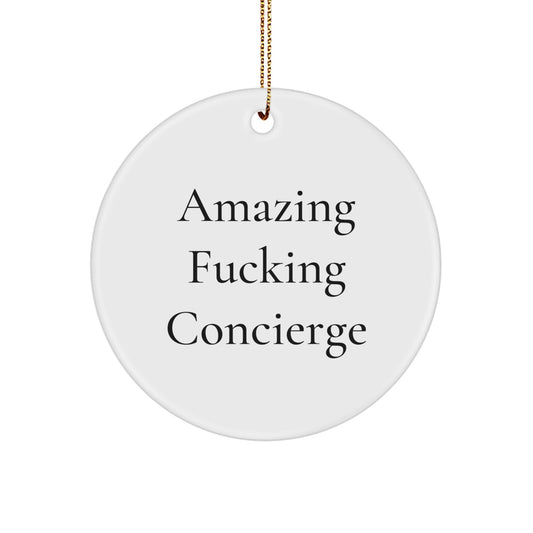 Funny Concierge Gifts from Friends, Christmas Unique Circle Ornament Quotes 'Amazing F--king Concierge' for Coworkers, Family, Women - Image 1