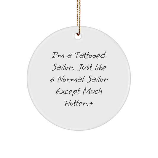 Funny Sailor Circle Ornament, Gifts from Men to Sailor Friends, Unique Christmas Unique Gifts for Sailor Family - Image 1