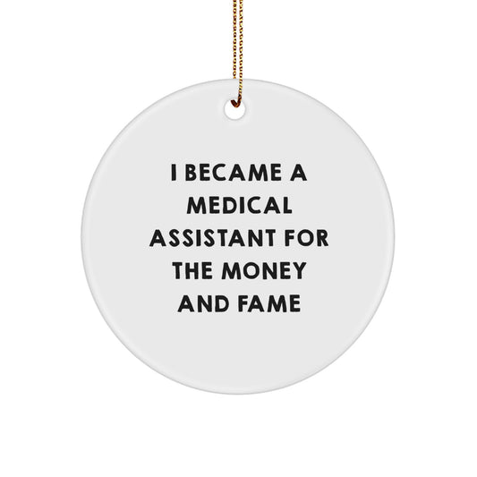 Medical Assistant Christmas Unique Gifts from Friends - Funny Quote Circle Ornament for Medical Assistant Men, Women, Friends, Family, Coworkers - Unique Christmas Decorations - Image 1