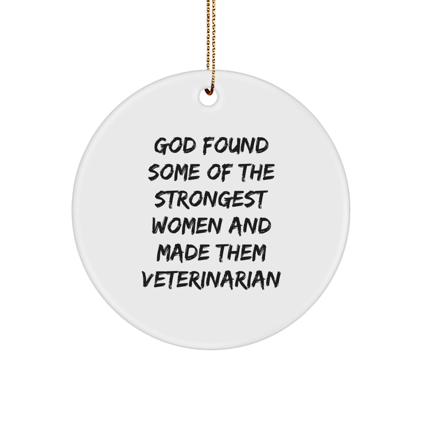 Funny Veterinarian Gifts from Women, Inspirational Circle Ornament for Christmas Unique Presents - Image 1