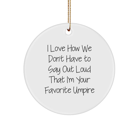Funny Umpire Gifts from Friends or Family for Christmas Unique Circle Ornaments - Image 1