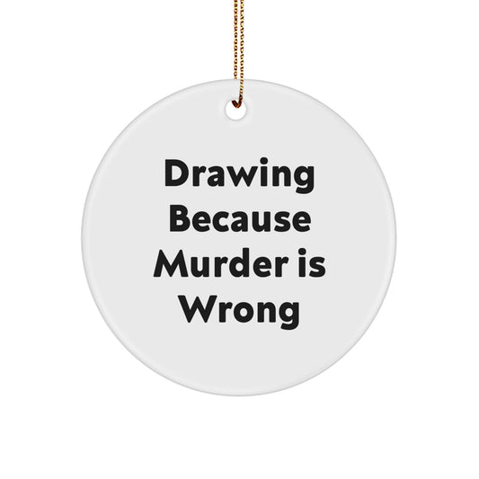 Funny Drawing Gifts from Friends for Men on Christmas Unique Circle Ornament - Image 1