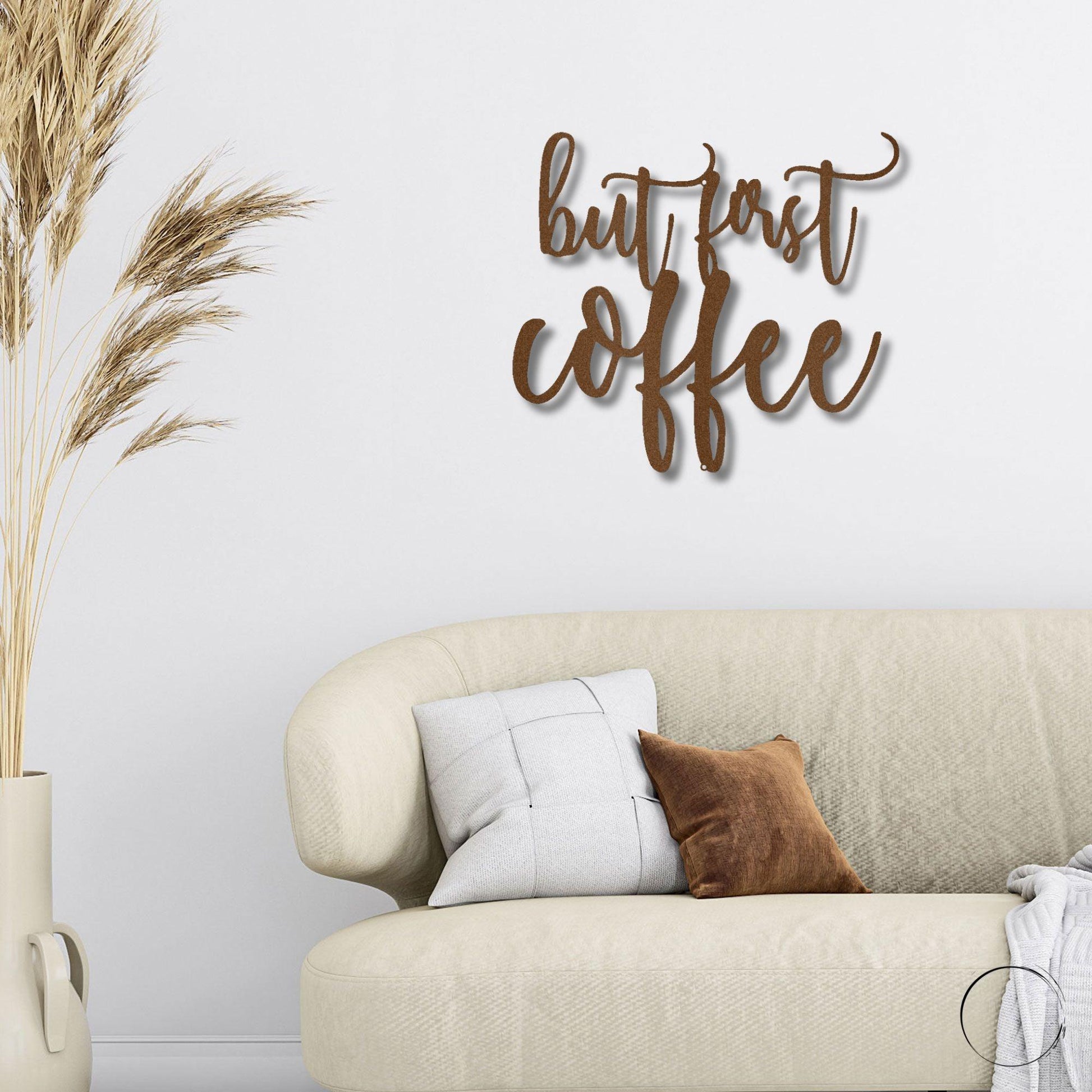 But First Coffee Quote Indoor Outdoor Steel Wall Sign Metal Art - Mallard Moon Gift Shop