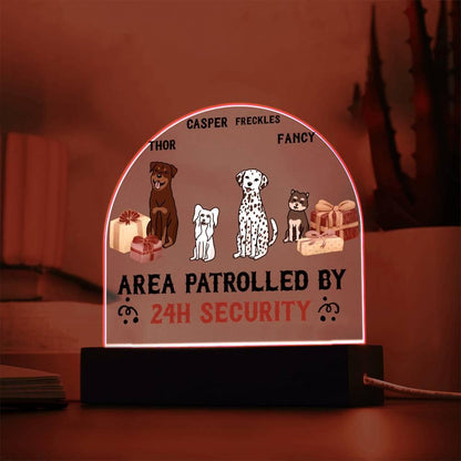 Dog Lover Gift - This Area is Patrolled by 24 Hour Security Personalized Acrylic Plaque - Mallard Moon Gift Shop