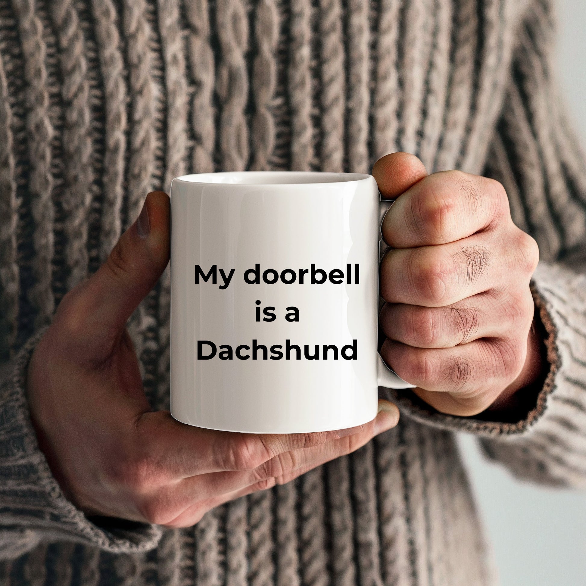 Funny Dachshund Coffee Mug - My Doorbell is a Dachshund - Mallard Moon Gift Shop
