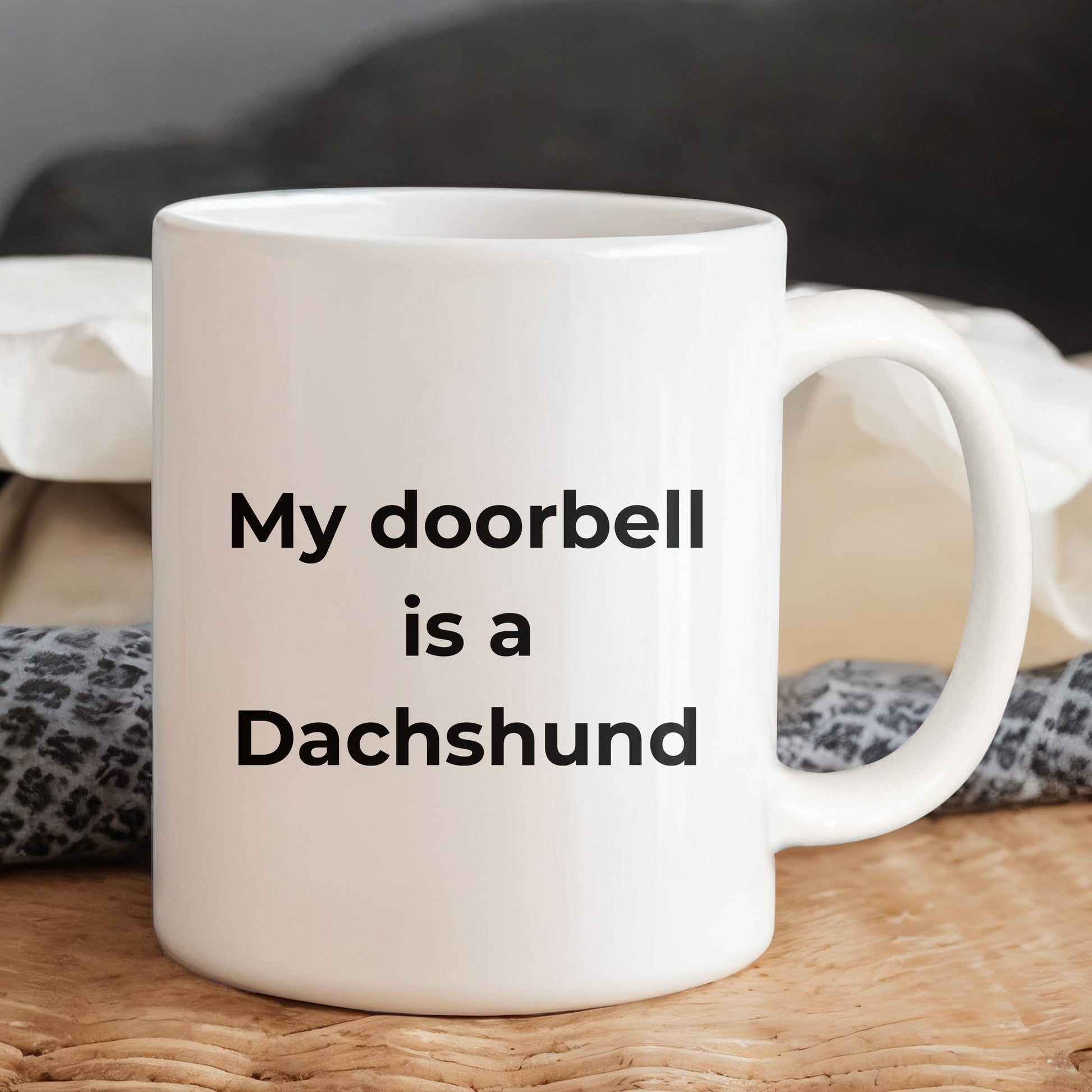 Funny Dachshund Coffee Mug - My Doorbell is a Dachshund - Mallard Moon Gift Shop