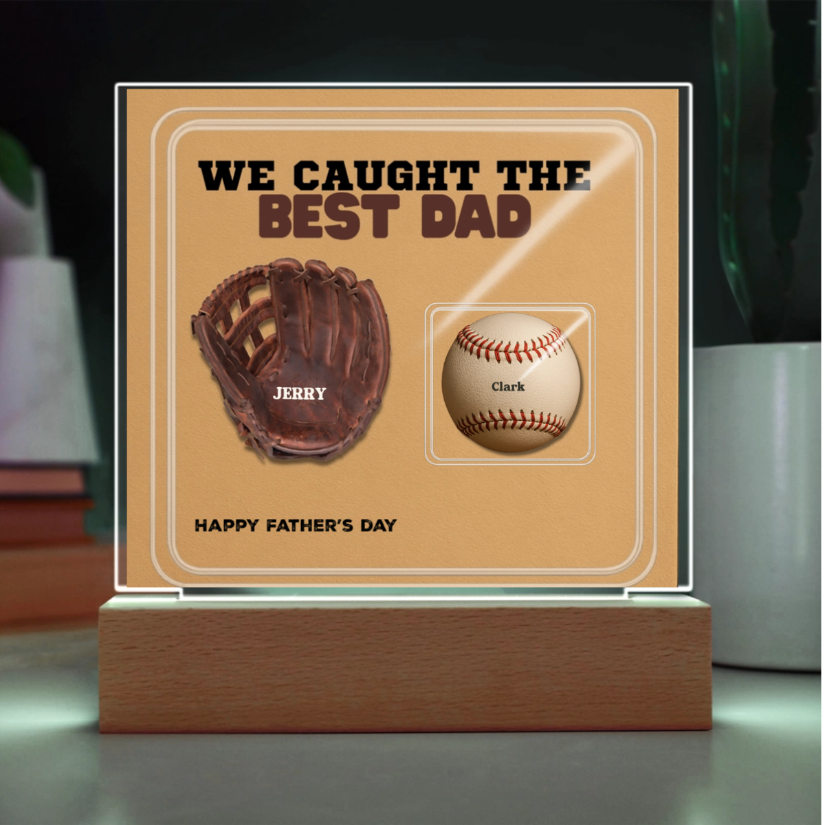 We Caught the Best Dad – Custom Baseball Glove Acrylic Plaque with Kids' Names – Personalized Father's Day Gift with LED Base Option - Mallard Moon Gift Shop
