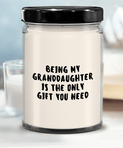 Granddaughter Gift Ideas - Being My Granddaughter is The Only Gift You Need Scented Soy Candle - Mallard Moon Gift Shop