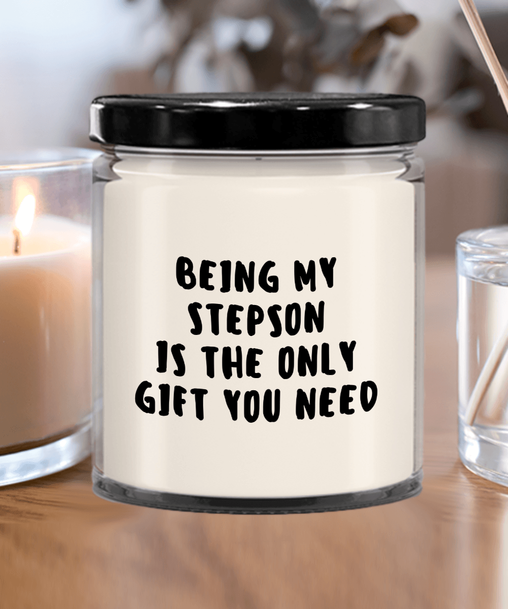 Stepson Gift Ideas - Being My Stepson is The Only Gift You Need Scented Soy Candle - Mallard Moon Gift Shop