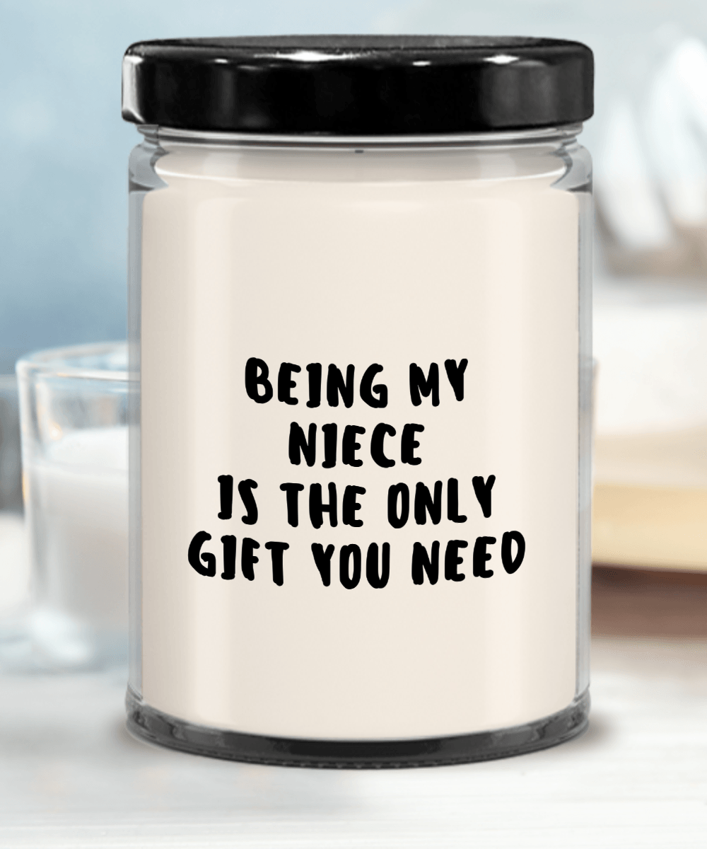 Niece Gift Ideas - Being My Niece is The Only Gift You Need Scented Soy Candle - Mallard Moon Gift Shop