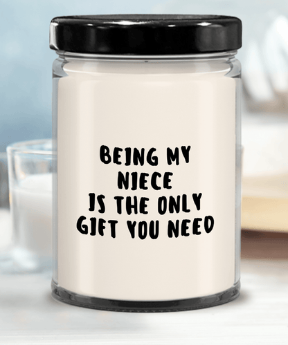 Niece Gift Ideas - Being My Niece is The Only Gift You Need Scented Soy Candle - Mallard Moon Gift Shop