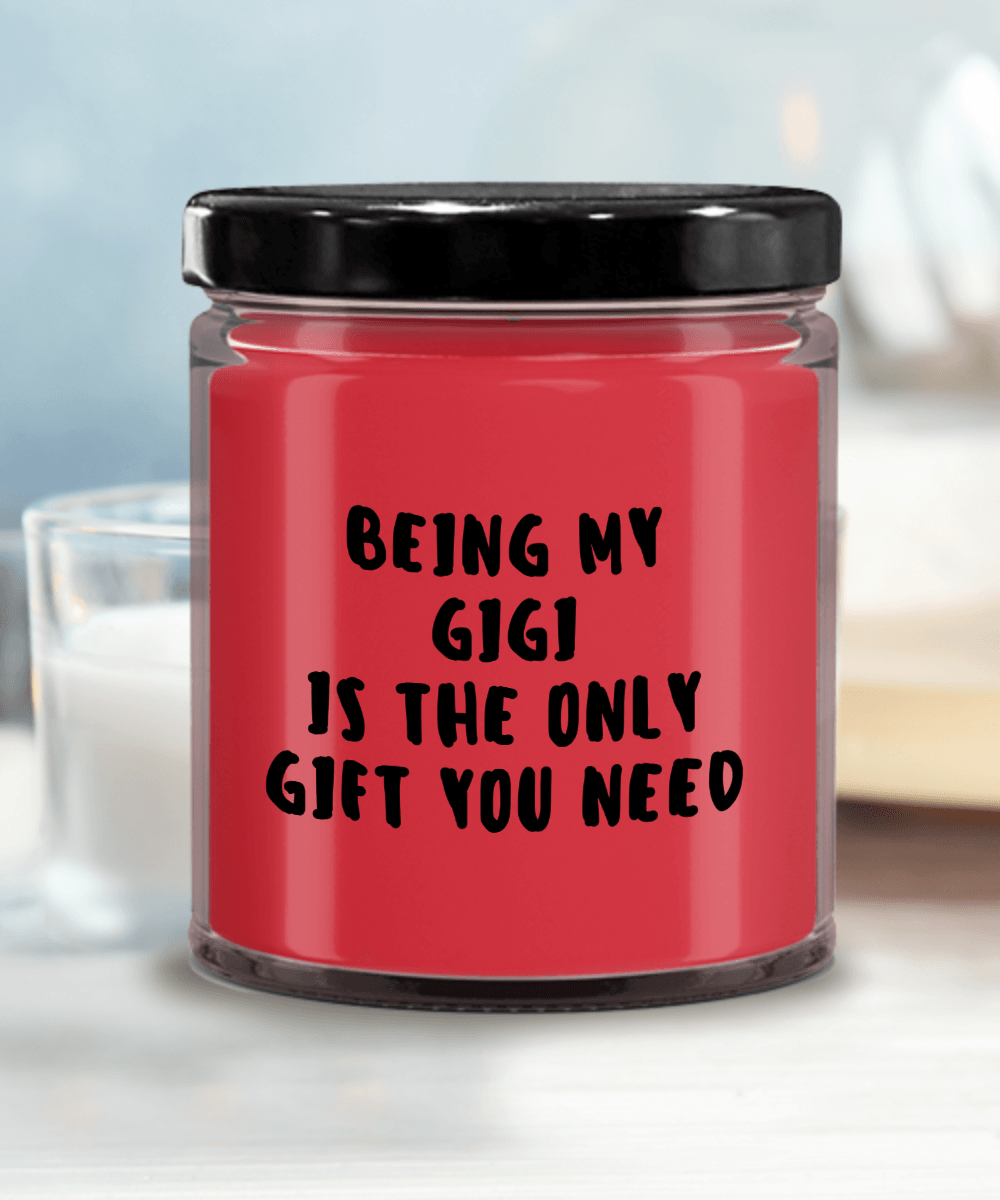 Gigi Gift Ideas - Being My Gigi is The Only Gift You Need Scented Soy Candle - Mallard Moon Gift Shop