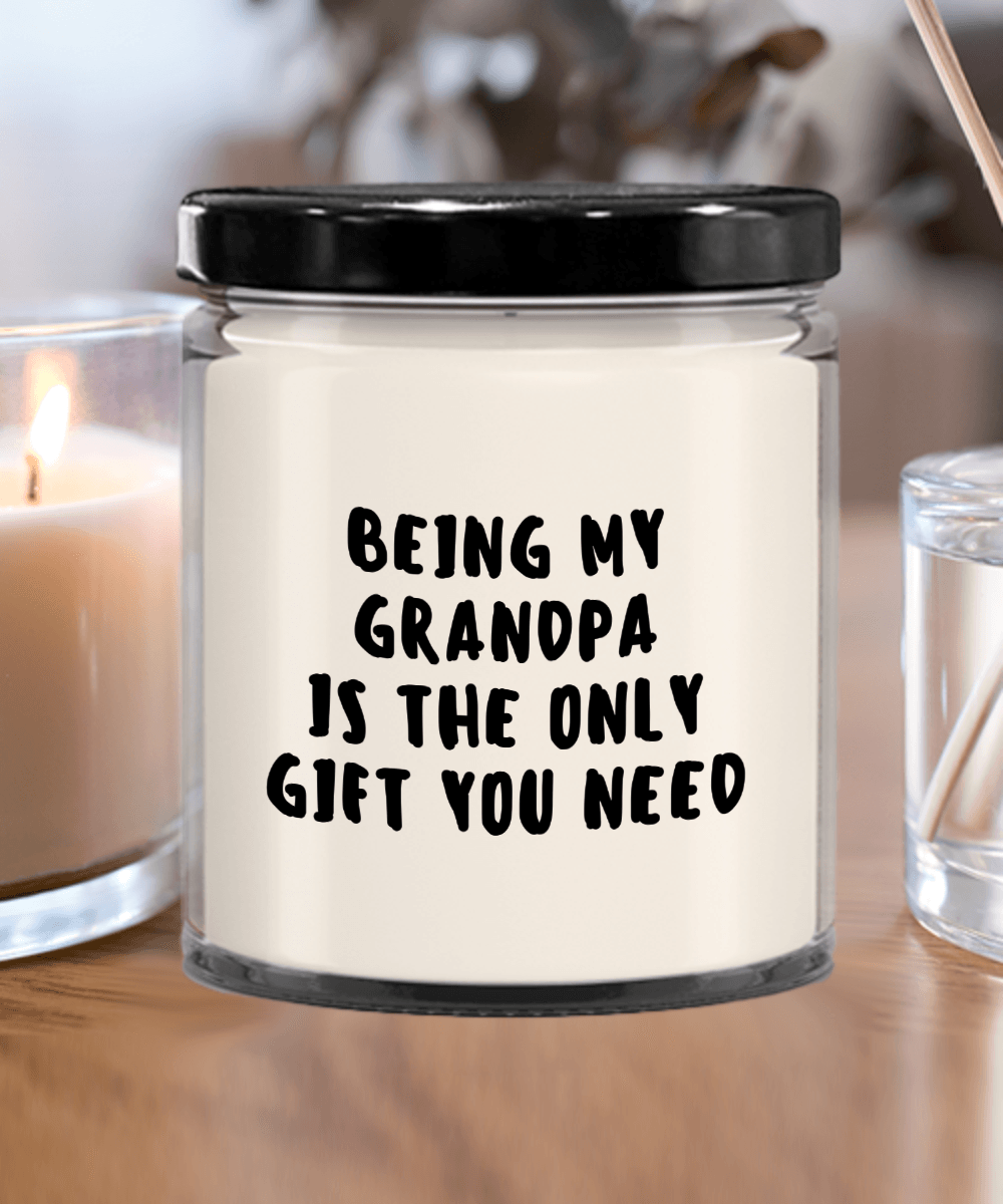 Grandpa Gift Ideas - Being My Grandpa is The Only Gift You Need Scented Soy Candle - Mallard Moon Gift Shop
