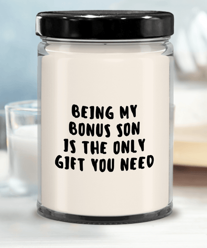 Bonus Son Gift Ideas - Being My Bonus Son is The Only Gift You Need Scented Soy Candle - Mallard Moon Gift Shop