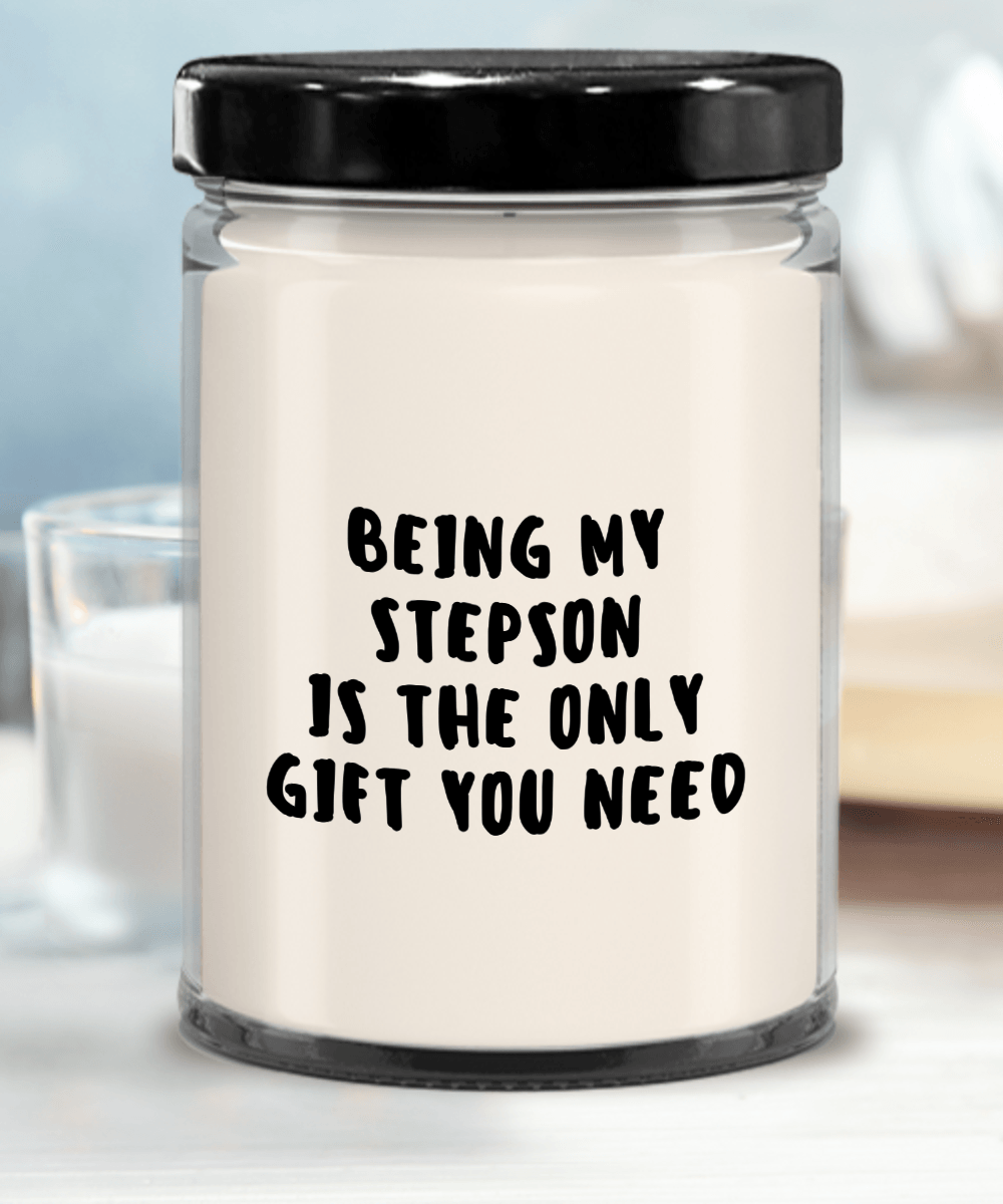 Stepson Gift Ideas - Being My Stepson is The Only Gift You Need Scented Soy Candle - Mallard Moon Gift Shop