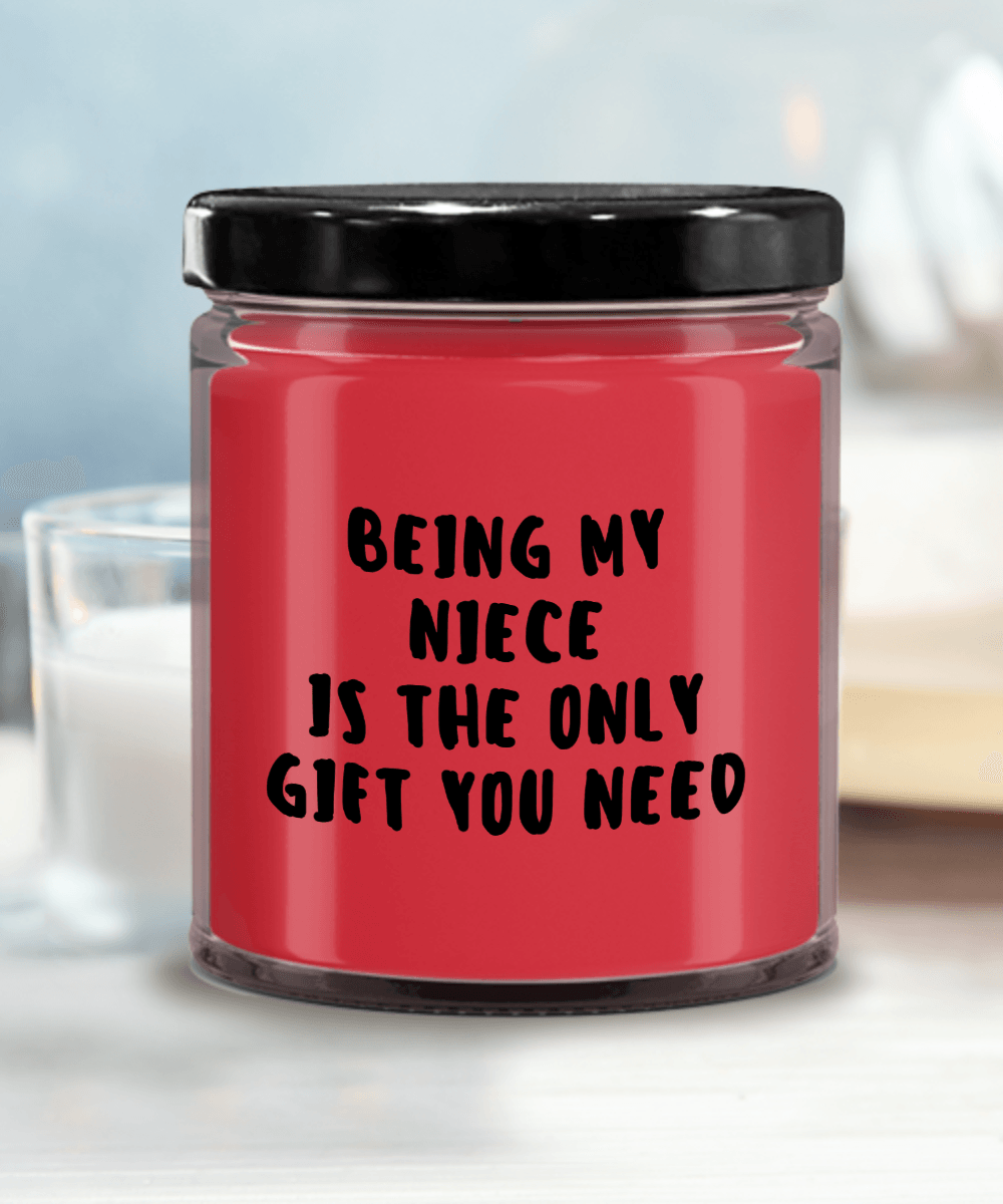 Niece Gift Ideas - Being My Niece is The Only Gift You Need Scented Soy Candle - Mallard Moon Gift Shop