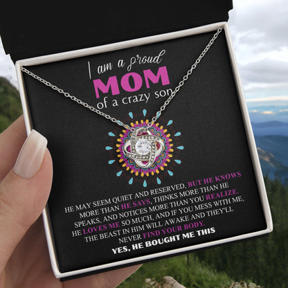 Gift For Mom  - I am a Proud Mom of a Crazy Son Love Knot Necklace - Mallard Moon Gift Shop