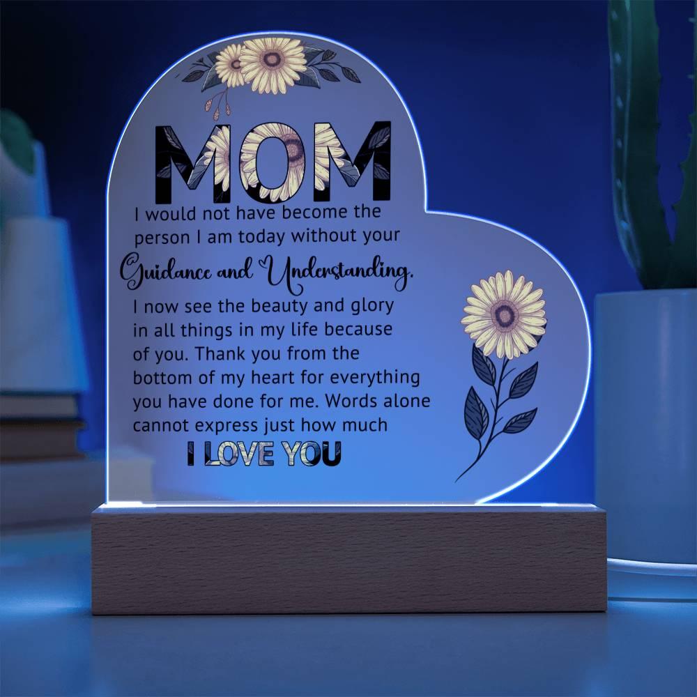 Gift for Mom Words Cannot Express Just How Much I Love You Heart Shaped Acrylic Plaque - Mallard Moon Gift Shop