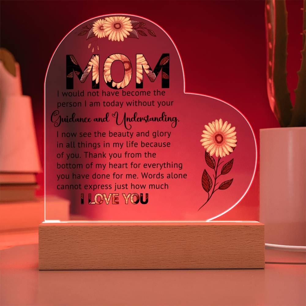 Gift for Mom Words Cannot Express Just How Much I Love You Heart Shaped Acrylic Plaque - Mallard Moon Gift Shop