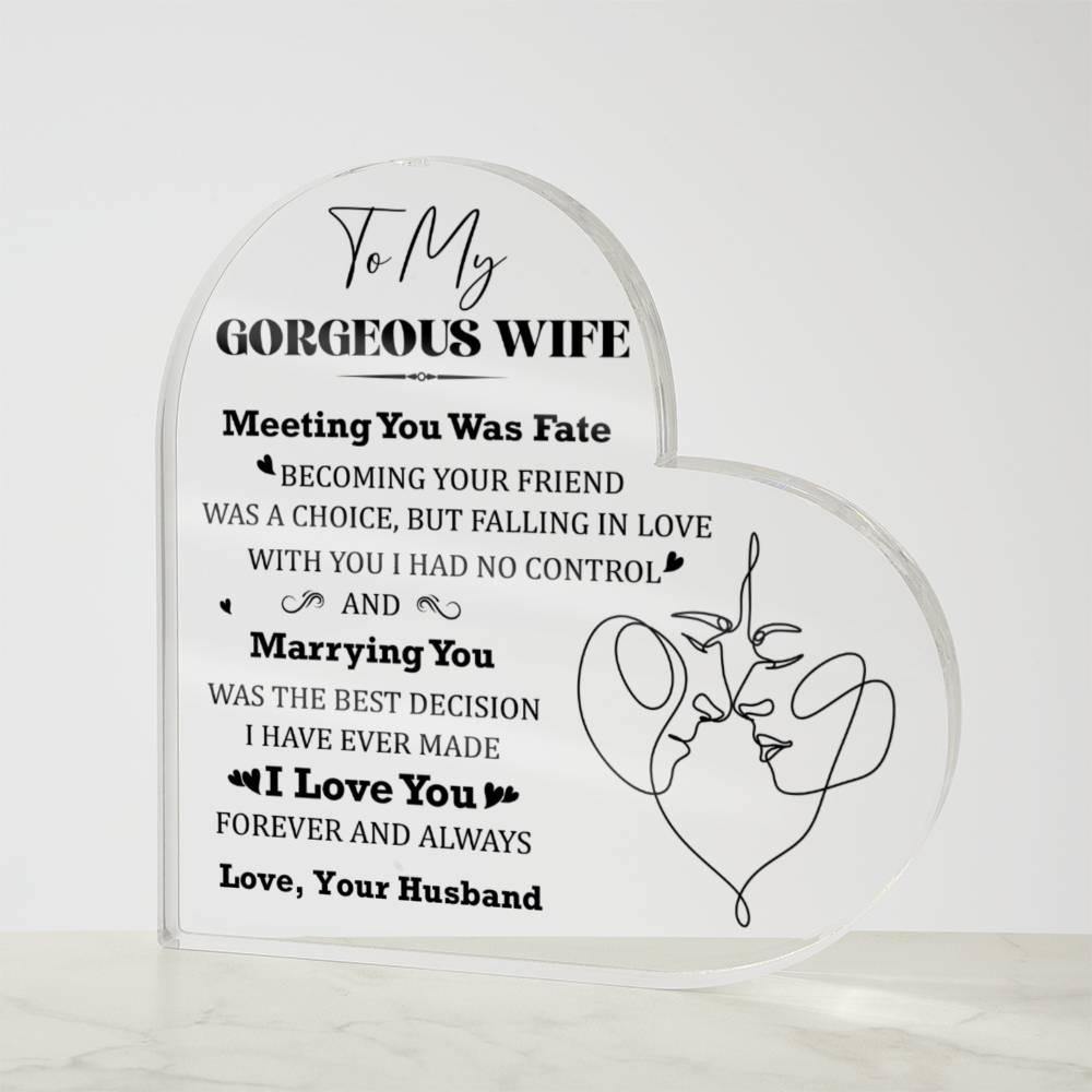 Gift for Wife Meeting You was Fate Acrylic Heart Plaque - Mallard Moon Gift Shop