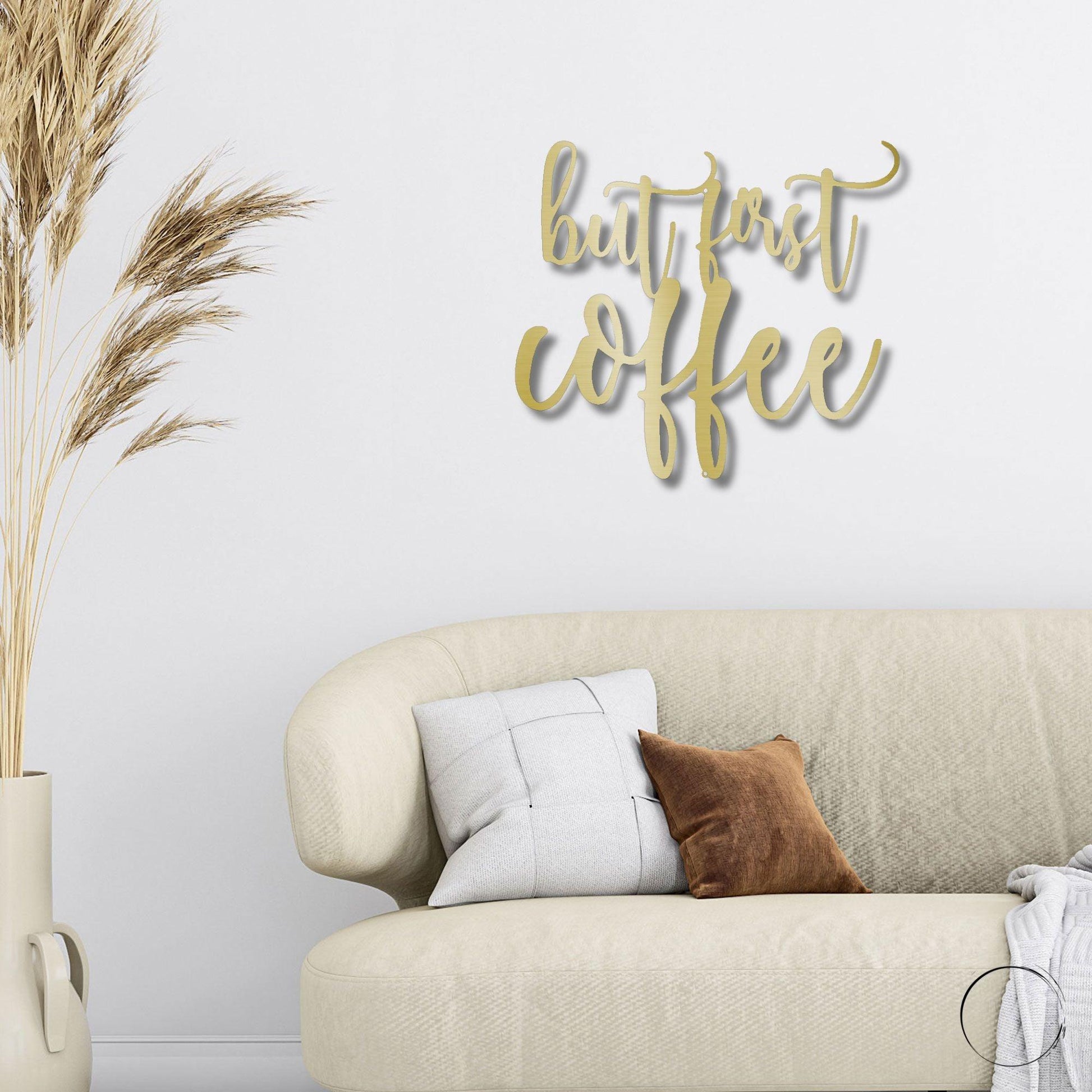 But First Coffee Quote Indoor Outdoor Steel Wall Sign Metal Art - Mallard Moon Gift Shop