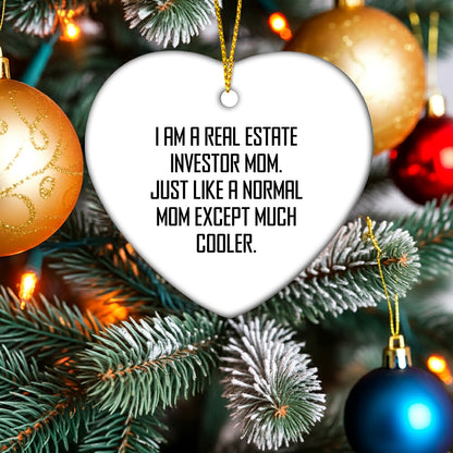 Real Estate Investor Mom's Cool Heart Ornament Gifts for Family - Funny Quote Christmas Decor - Mallard Moon