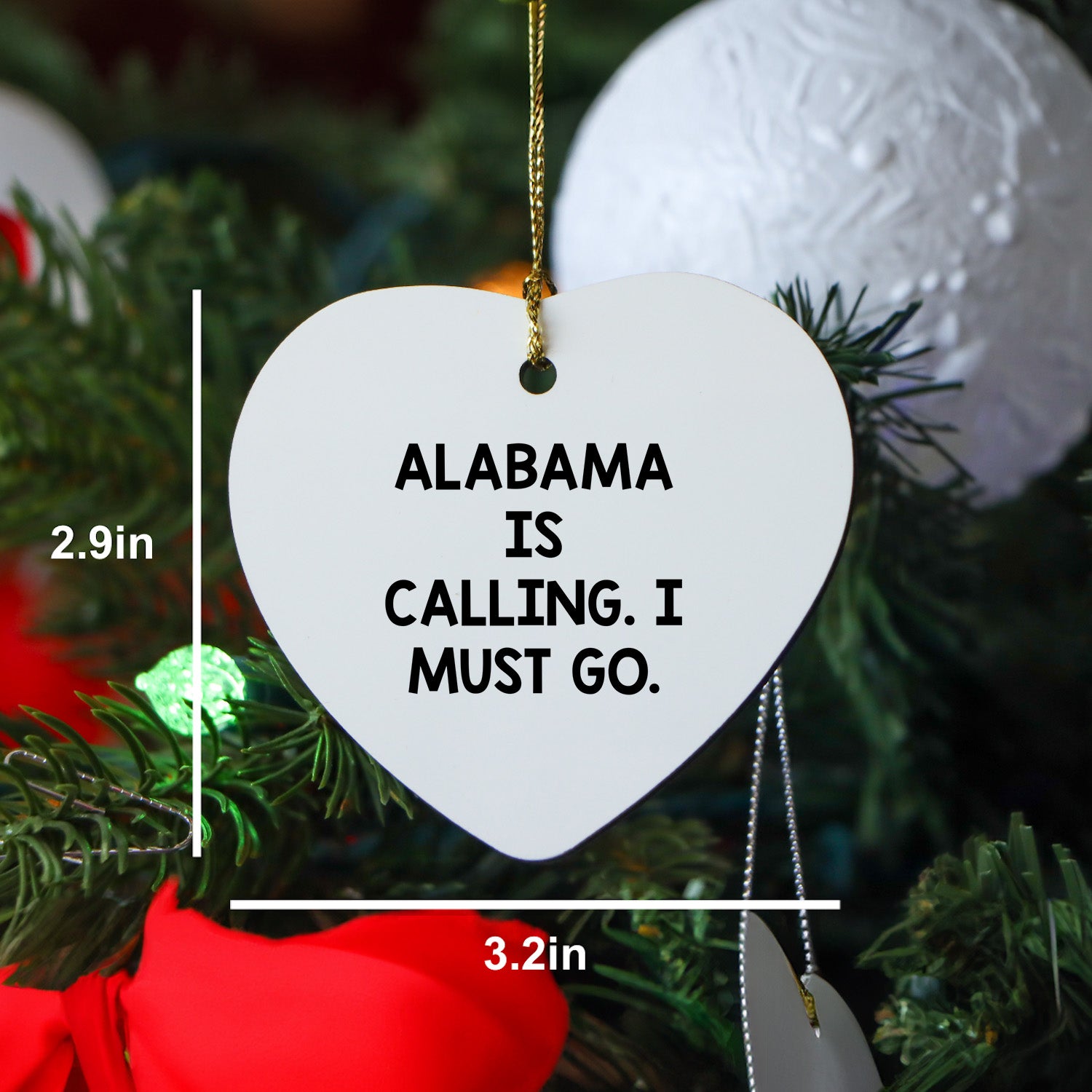 Alabama Heart Ornament, 'Alabama Is Calling. I Must Go.' - Christmas Gifts