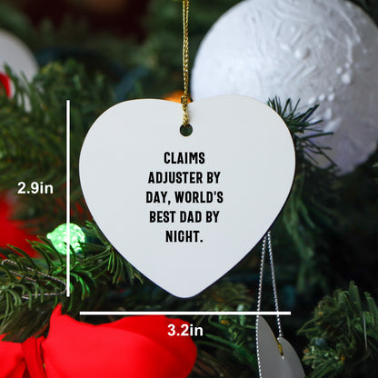 Claims Adjuster Heart Ornament, Funny Quote, Gifts from Men to Claims Adjuster, for Christmas - Mallard Moon