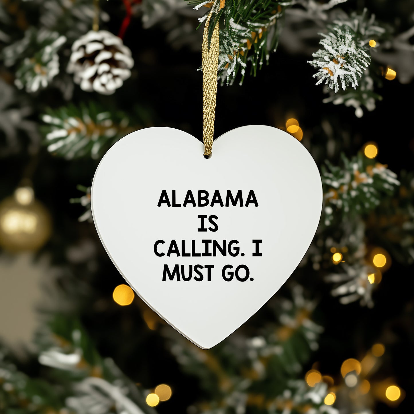 Alabama Heart Ornament, 'Alabama Is Calling. I Must Go.' - Christmas Gifts