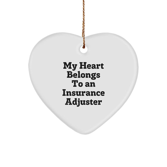 Funny Insurance Adjuster Gifts from Friends, Heart Ornament Quote 'My Heart Belongs To An Insurance Adjuster', Christmas Decorations for Men - Image 1