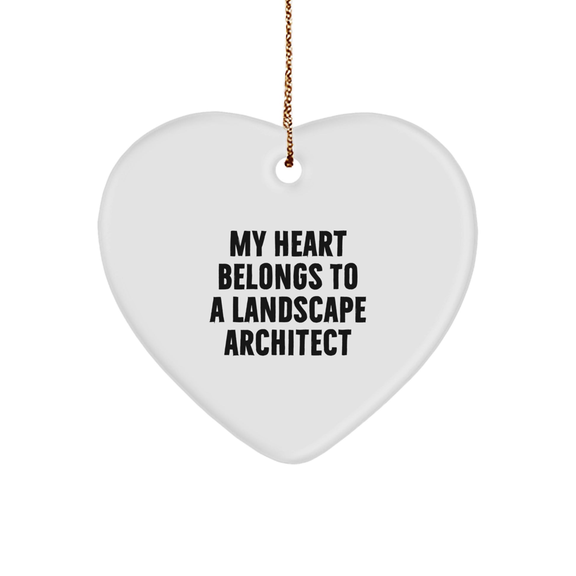 Funny Landscape Architect Gifts - My Heart Belongs To A Landscape Architect, Heart Ornament, Gifts from Family for Landscape Architect, Unique Christmas Unique Gifts - Image 1