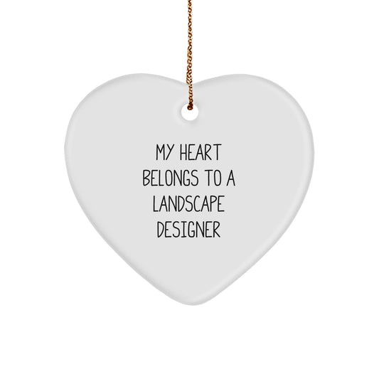 Funny Landscape Designer Heart Ornament Gift from Friends or Family, My Heart Belongs To A Landscape Designer, Unique Christmas Unique Gifts for Him or Her - Image 1