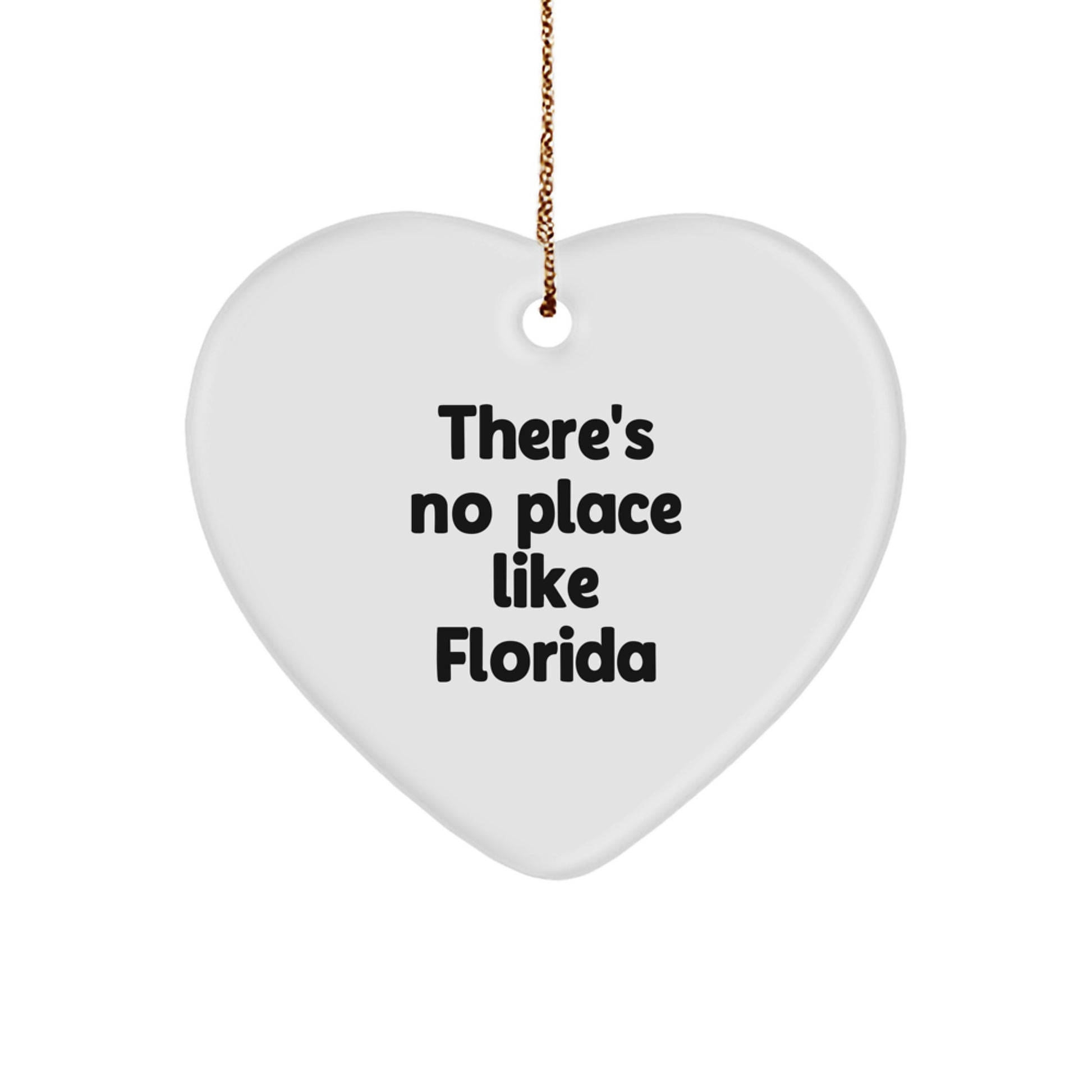 Florida Heart Ornament 'There's No Place Like Florida' Christmas Unique Gifts from Friends to Family - Image 1