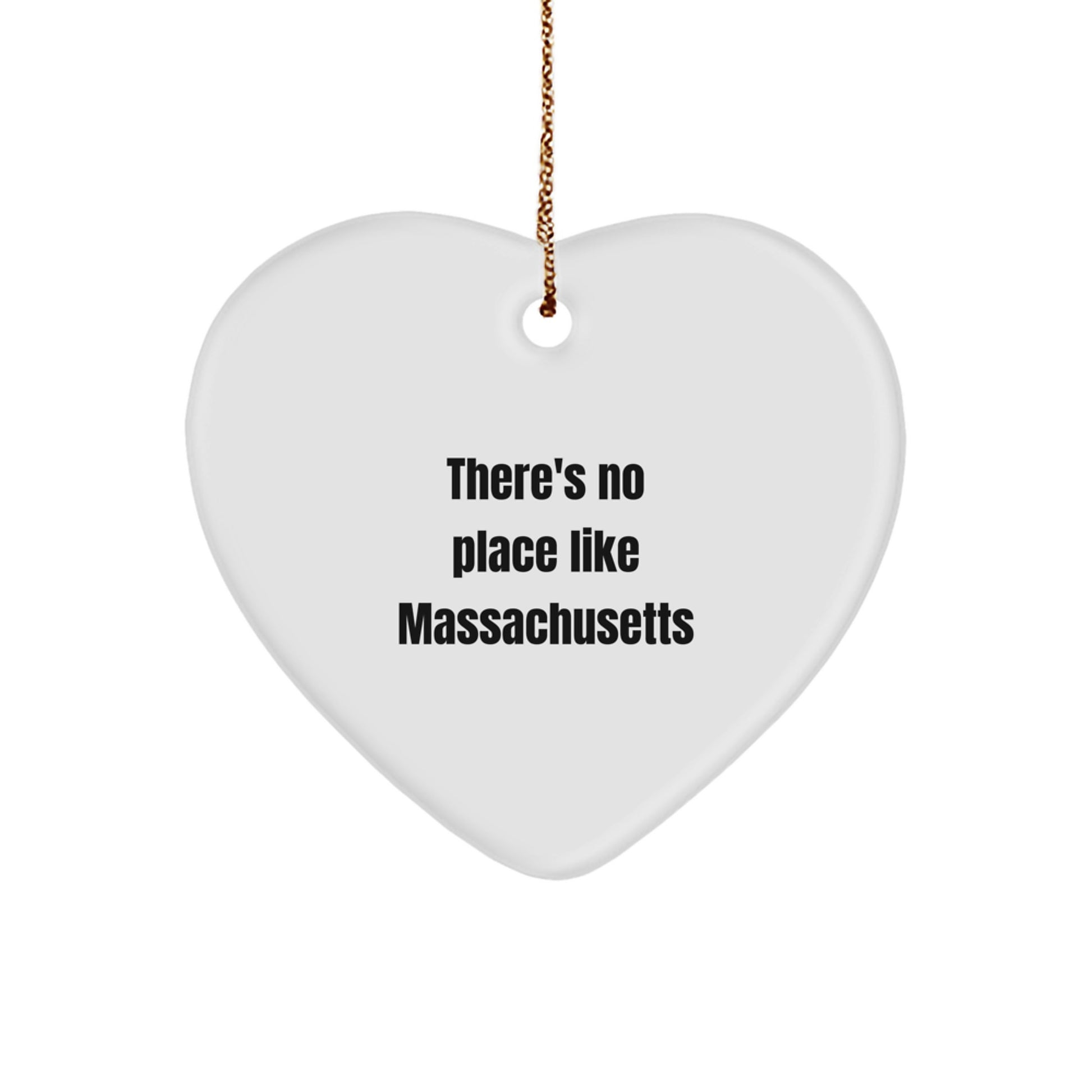 Funny Massachusetts Heart Ornament Gifts from Women to Friends and Family - There's No Place Like Massachusetts Christmas Unique Gifts - Image 1